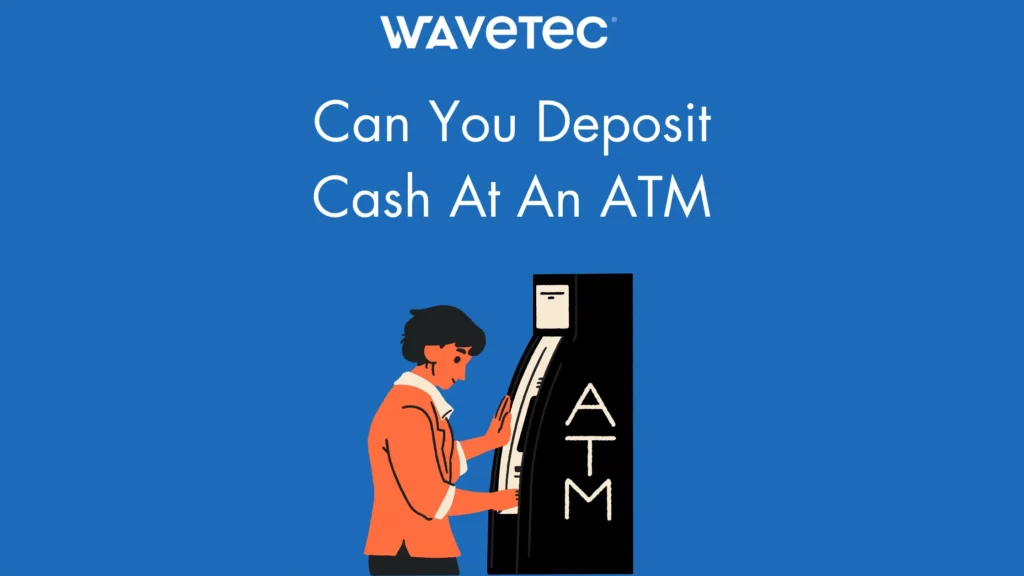 can you deposit cash at an atm