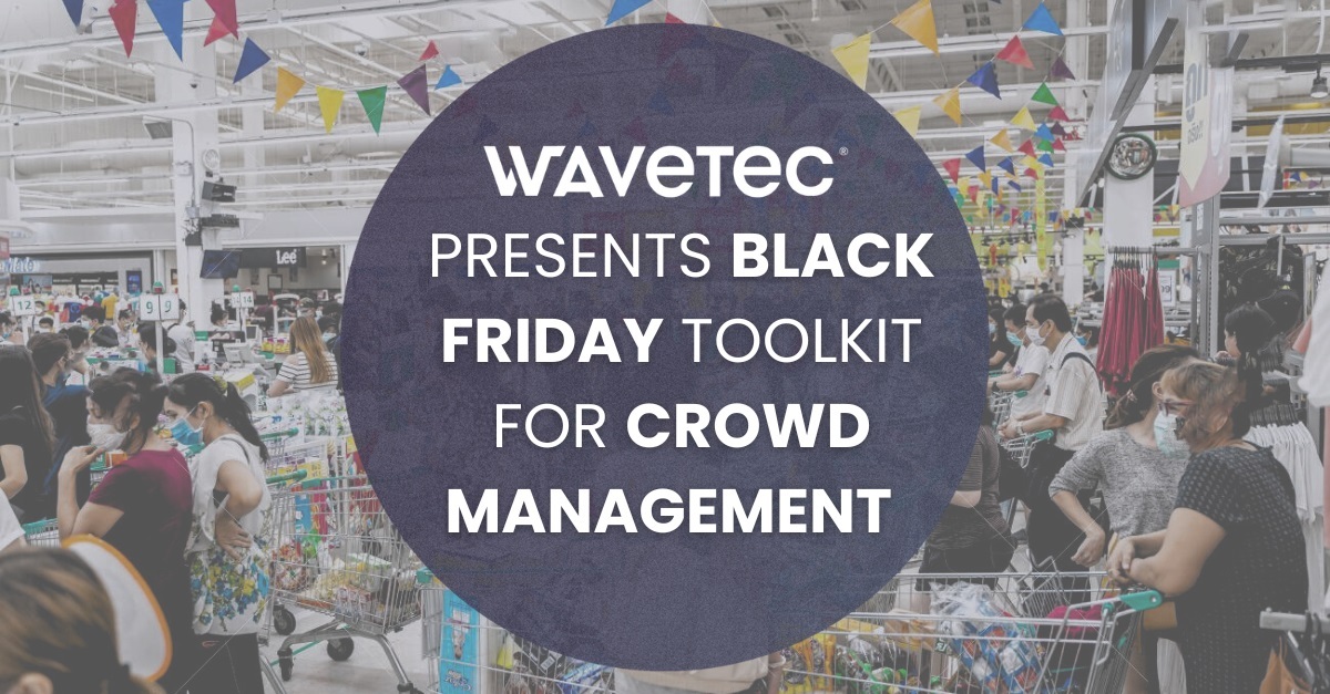 Wavetec Black Friday Toolkit For Crowd Management