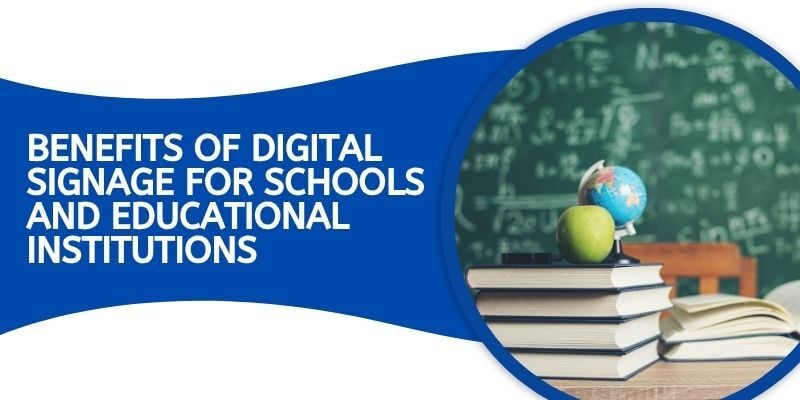benefits-of-digital-signage-for-schools-and-educational-institutions