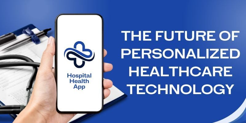 the-future-of-personalized-healthcare-technology