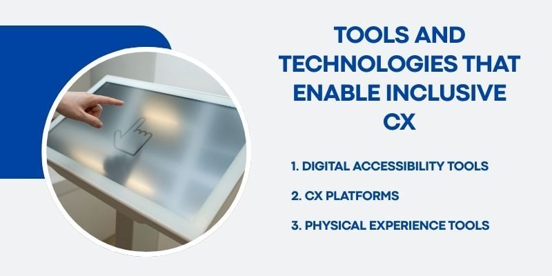 tools-and-technologies-that-enable-inclusive-cx