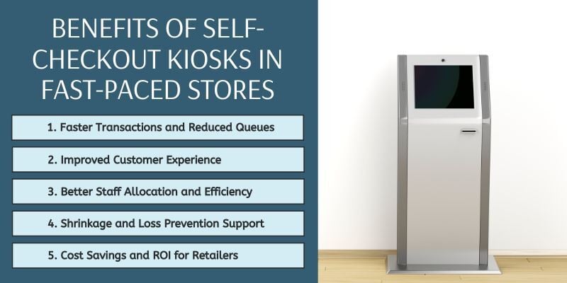 what-are-the-benefits-of-self-checkout-kiosks-in-fast-paced-stores