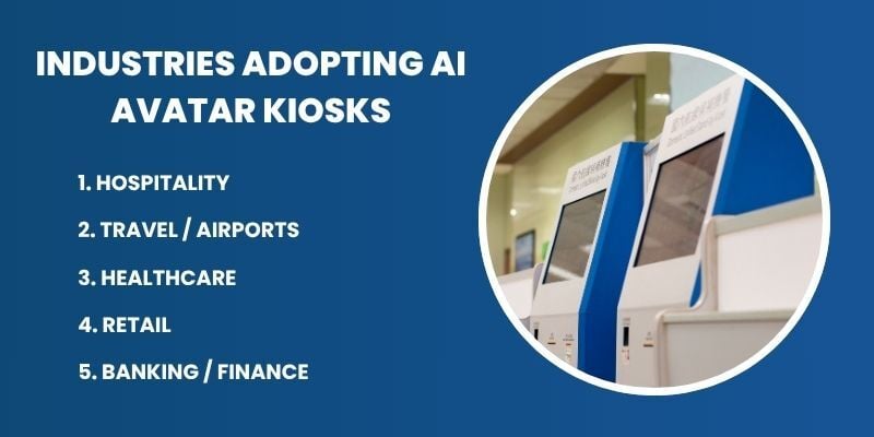 industries-adopting-AI-avatar-kiosks