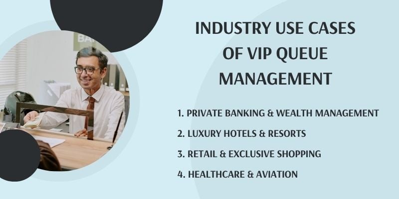 industry-use-cases-of-VIP-queue-management