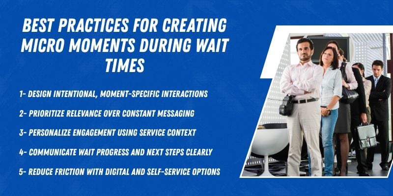 How Micro Moments Improve Customer Experience 2 best practices for creating micro moments during wait times
