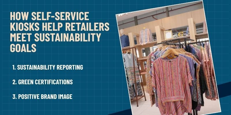how self-service kiosks help retailers meet sustainability goals