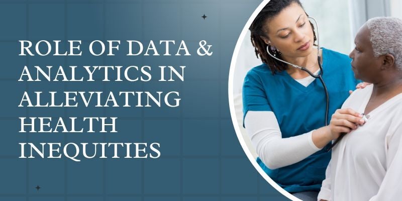 role of data and analytics in alleviating health inequities