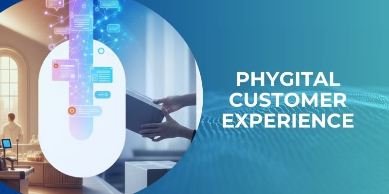 Phygital Customer Experience